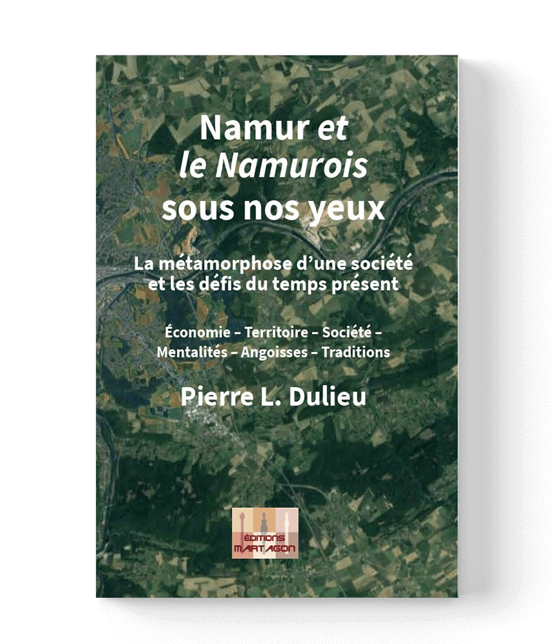 "Namur et le Namurois sous nos yeux" de Pierre Dulieu